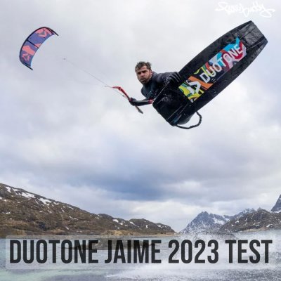 Duotone Jaime SLS 2023 Test - Duotone Jaime SLS 2023 Test - Ganz anders als gedacht!